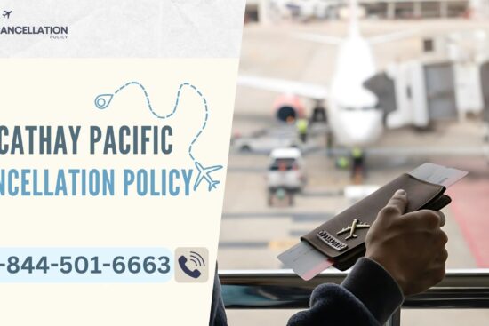 Cathay Pacific Cancellation Policy