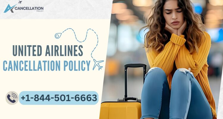 United Airlines Cancellation Policy